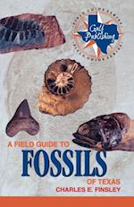 Field Guide to Fossils of Texas