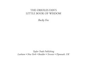 Orioles Fan's Little Book of Wisdom