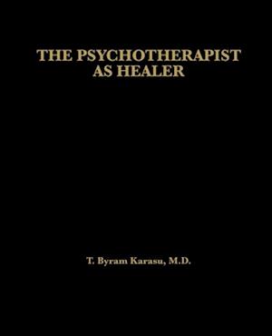 Psychotherapist as Healer