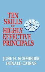 Ten Skills of Highly Effective Principals