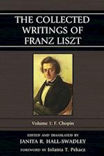 Collected Writings of Franz Liszt