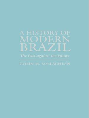 History of Modern Brazil