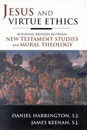 Jesus and Virtue Ethics