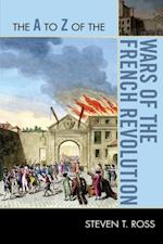 to Z of the Wars of the French Revolution