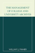 Management of College and University Archives