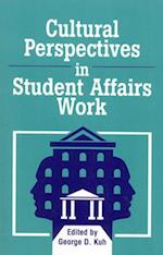 Cultural Perspectives in Student Affairs Work