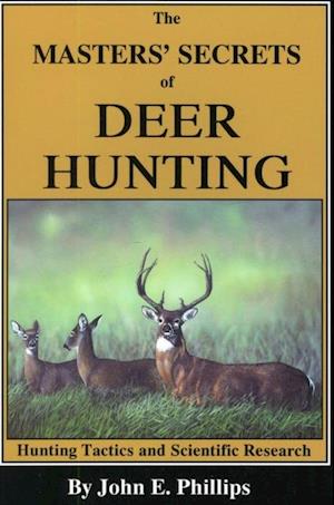 Masters' Secrets of Deer Hunting