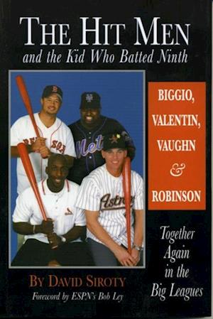 Hit Men and the Kid Who Batted Ninth