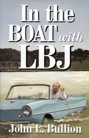 In The Boat With LBJ