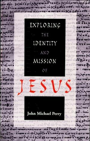 Exploring the Identity and Mission of Jesus