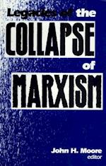 Legacies of the Collapse of Marxism