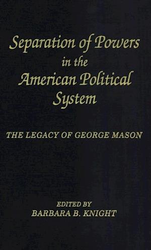 Separation of Powers in the American Political System