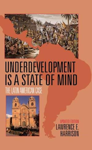 Underdevelopment Is a State of Mind