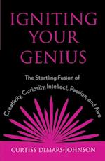 Igniting Your Genius