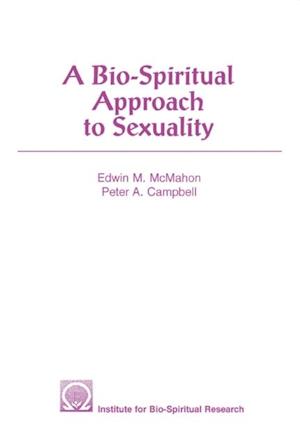 Bio-Spiritual Approach to Sexuality