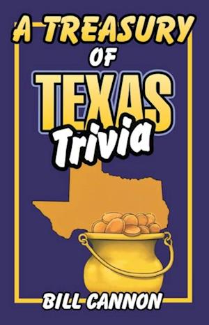 Treasury of Texas Trivia