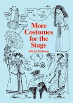 More Costumes for the Stage