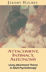 Attachment, Intimacy, Autonomy