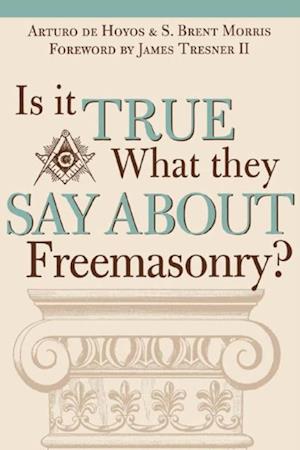 Is it True What They Say About Freemasonry?