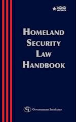 Homeland Security Law Handbook