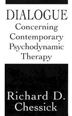 Dialogue Concerning Contemporary Psychodynamic Therapy