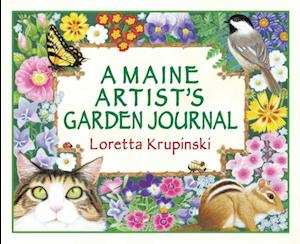 Maine Artist's Garden Journal