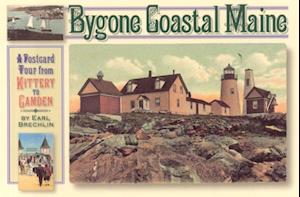 Bygone Coastal Maine