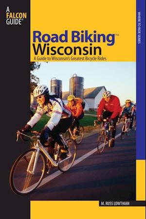 Road Biking(TM) Wisconsin