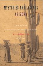 Mysteries and Legends of Arizona