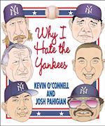 Why I Hate the Yankees