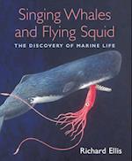 Singing Whales and Flying Squid