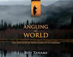 Angling the World