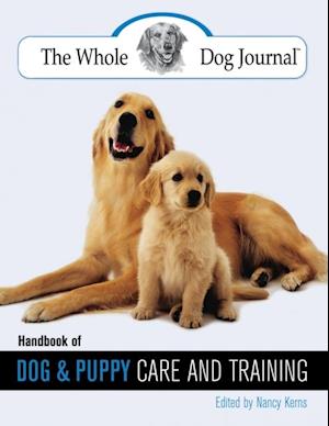 Whole Dog Journal Handbook of Dog and Puppy Care and Training