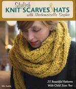 Stylish Knit Scarves & Hats with Mademoiselle Sophie
