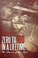 Zero to 100 in a Lifetime