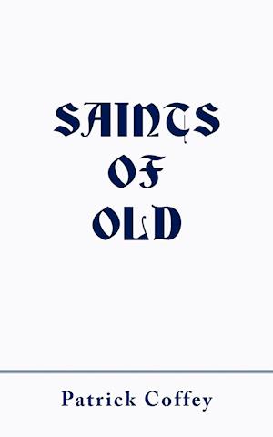 Saints of Old