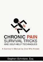 Chronic Pain Survival Tricks and Self-Help Techniques