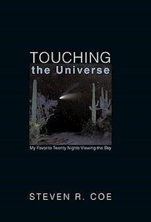 Touching the Universe