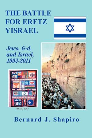 The Battle for Eretz Yisrael