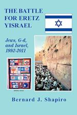 The Battle for Eretz Yisrael