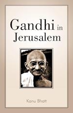 Gandhi in Jerusalem