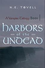 Vampire Trilogy: Harbors of the Undead