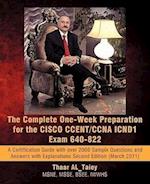 The Complete One-Week Preparation for the Cisco Ccent/CCNA Icnd1 Exam 640-822