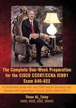 Complete One-Week Preparation for the Cisco Ccent/Ccna Icnd1 Exam 640-822