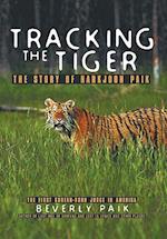 Tracking the Tiger