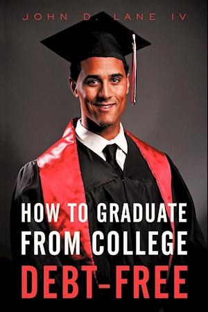 How to Graduate from College Debt-Free