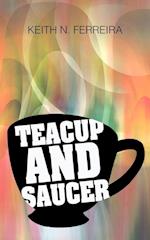 Teacup and Saucer