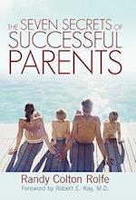 The Seven Secrets of Successful Parents