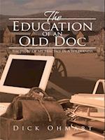 Education of an Old Doc