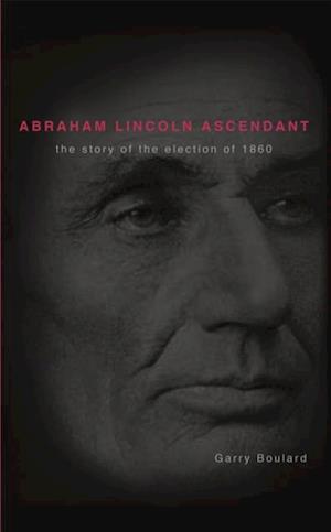 Abraham Lincoln Ascendent